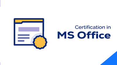 Certification in MS Office Office